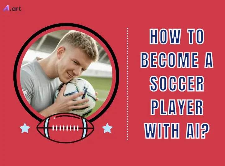 how-to-become-a-soccer-player-with-ai