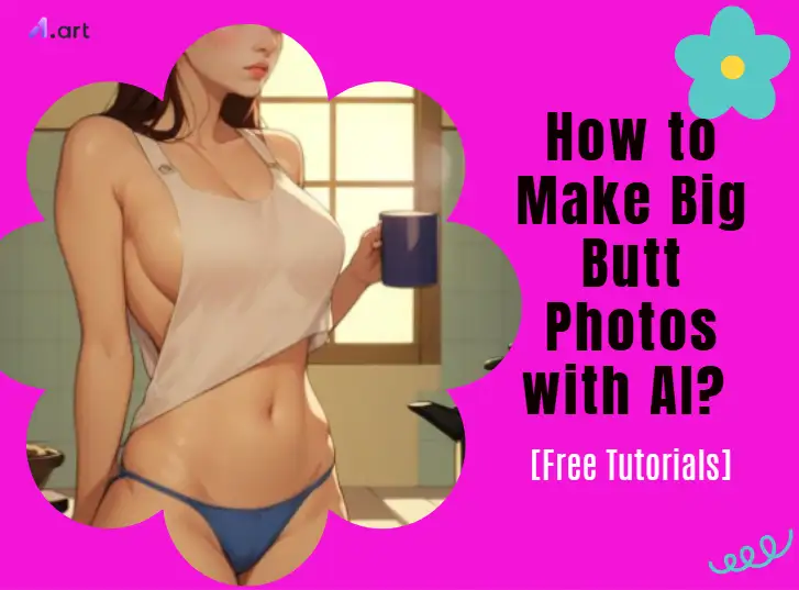 how-to-make-big-butt-photos-with-ai-free-tutorials how-to-make-big-butt-photos-with-ai-free-tutorials